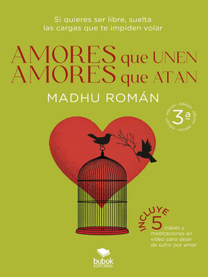 cover image of Amores que unen, amores que atan
